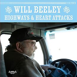 Will Beeley Vinyl Highways & Heart Attacks