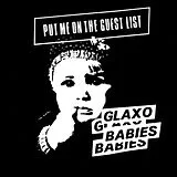Glaxo Babies Vinyl PUT ME ON THE GUEST LIST