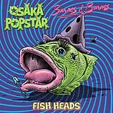 Osaka Popstar & Barnes & Barnes Maxi Single (analog) Fish Heads