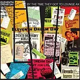Eleventh Dream Day Vinyl By The Time They Got To Lounge Ax