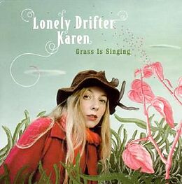 Lonely Drifter Karen CD Grass Is Singing