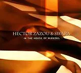 Hector Zazou & Swara CD In The House Of Mirrors