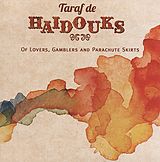 Taraf De Haidouks CD Of Lovers, Gamblers And Parach