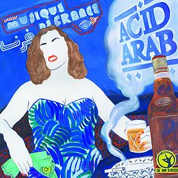 Acid Arab CD Musique De France