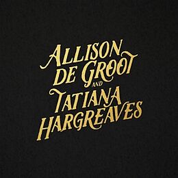 De Groot,Allison & Hargreaves,Tatiana Vinyl Allison de Groot & Tatiana Hargreaves (LP)