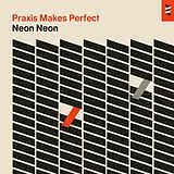 Neon Neon CD Praxis Makes Perfect