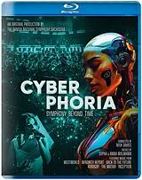 Cyberphoria - Symphony Beyond Time Blu-ray