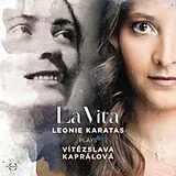 Leonie Karatas CD La Vita-leonie Karatas Plays Vitezslava Kapralova