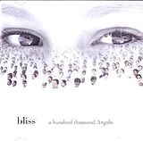 Bliss CD A Hundred Thousand Angels