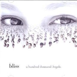 Bliss CD A Hundred Thousand Angels