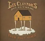 Les Claypool's Duo De Twang CD Four Foot Shack