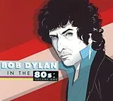 Various CD Bob Dylan In The 80s Vol.1