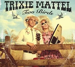 Trixie Mattel CD Two Birds/One Stone