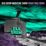 Old Crow Medicine Show LP (analog) Paint This Town