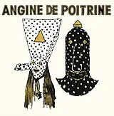 Angine De Poitrine CD Vol. I