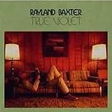 Rayland Baxter CD True Violet
