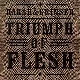 Dakar & Grinser Maxi Single (analog) Triumph Of Flesh