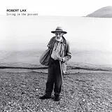 Robert Lax Vinyl Living In The Present (indies Only)