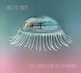 Hope Sandoval & The Warm Inven CD Until The Hunter