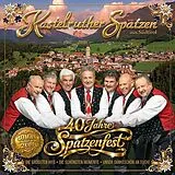 Kastelruther Spatzen CD 40 Jahre Spatzenfest - Die Größten Hits - Die Schö