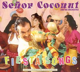 Senor Coconut CD Fiesta Songs - (remastered)