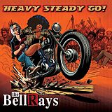 The Bellrays CD Heavy Steady Go