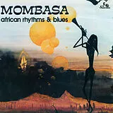 Mombasa LP (analog) African Rhythms And Blues