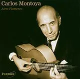 Carlos Montoya CD Aires Flamenco