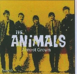 The Animals CD Almost Grown