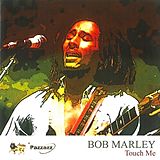 Bob Marley CD Touch Me