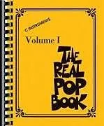 Kartonierter Einband The Real Pop Book - Volume 1 C Instruments 200+ Popular Songs for Piano Guitar and Voice Fake Book with Comb Binding for Easy Use Hal Leonard von