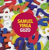 Samuel Yirga CD Guzo