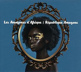 Les Amazones d'Afrique CD République Amazone