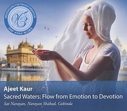 Ajeet Kaur CD Sacred Waters: Flow From Emotion To Devotion