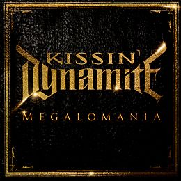 Kissin' Dynamite CD Megalomania