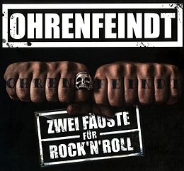 Ohrenfeindt CD Zwei Fäuste Für Rock'n'roll