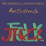 Gianni Tre Martelli & Coscia CD Ansema