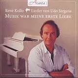 Rene Kollo CD Musik War Meine Erste Lie