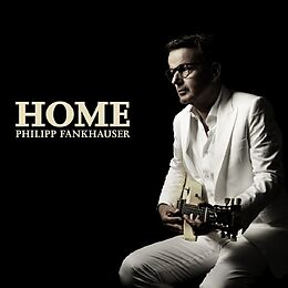Philipp Fankhauser CD HOME