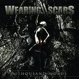 Wearing Scars CD A Thousand Words