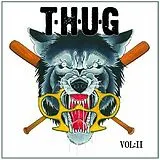 T.h.u.g. Vinyl Vol: 2