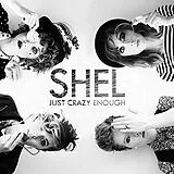 Shel CD Just Crazy Enough