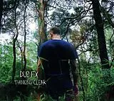 Dub FX CD Thinking Clear