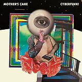 Mother's Cake CD Cyberfunk!