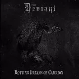 The Deviant Vinyl Rotting Dreams Of Carrion