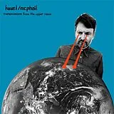 Hawel/McPhail Vinyl Transmissions From The Upper R