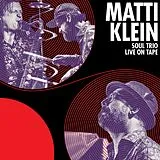 Klein,Matti Vinyl Soul Trio Live On Tape