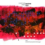 Andre Nendza, Christian Pabst CD Rhythm Riot