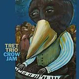 Tret Trio Vinyl Crow Jam
