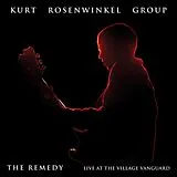 Kurt Rosenwinkel CD The Remedy (live At The Village Vanguard)